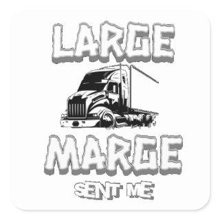 Pee Wee Herman Large Marge Sent Me Square Sticker