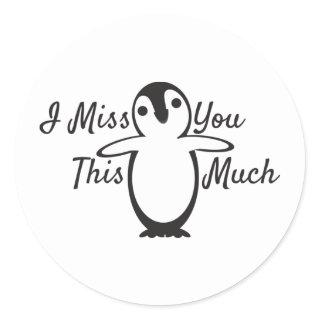 Penguin miss you this much classic round sticker