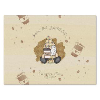 Personalize for Coffee Lover Dad | Vintage Tissue Paper