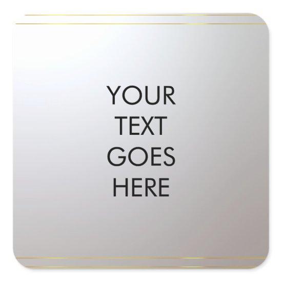 Personalized Add Your Text Here Gold Silver Square Sticker