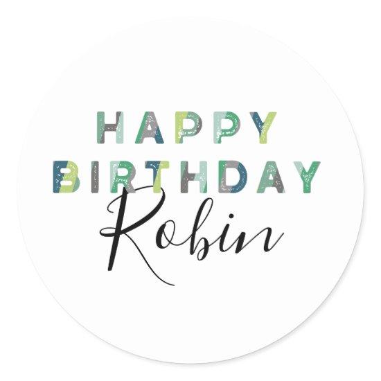 Personalized Blue Green Letters Happy Birthday Classic Round Sticker