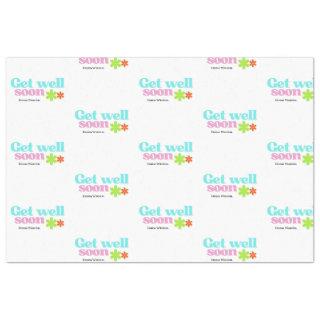 Personalized get well soon message floral white tissue paper