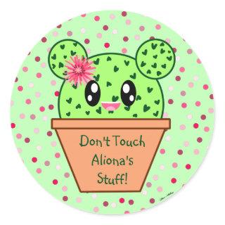 Personalized Kawaii Cactus Don't Touch My Stuff Classic Round Sticker