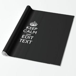 Personalized KEEP CALM Your Text on Black