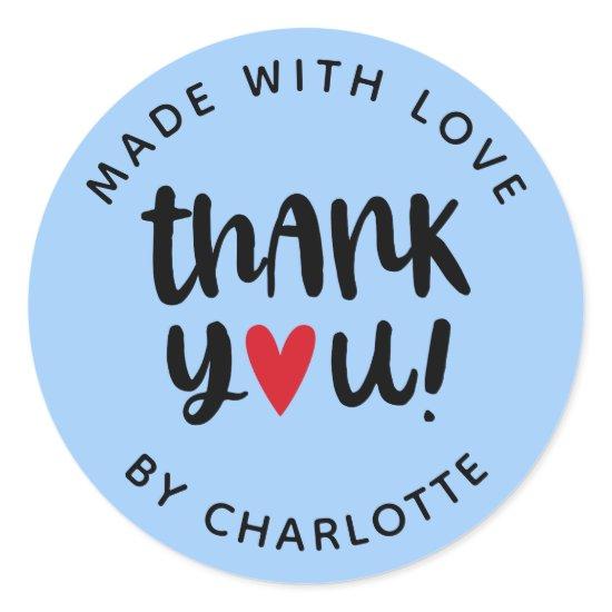 Personalized Made With Love Thank You Classic Round Sticker