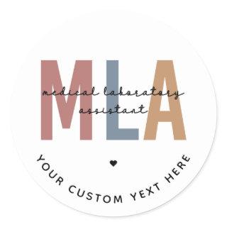 Personalized MLA Medical Laboratory Assistant Classic Round Sticker