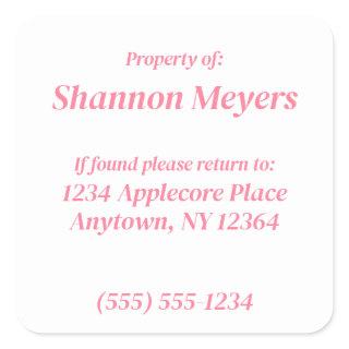 Personalized Property of Custom Information Pink  Square Sticker