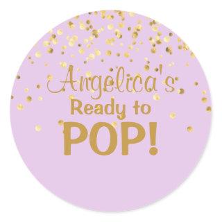 Personalized Ready to Pop Baby Shower Lavender Classic Round Sticker