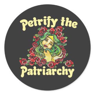 Petrify the Patriarchy feminist medusa Classic Round Sticker