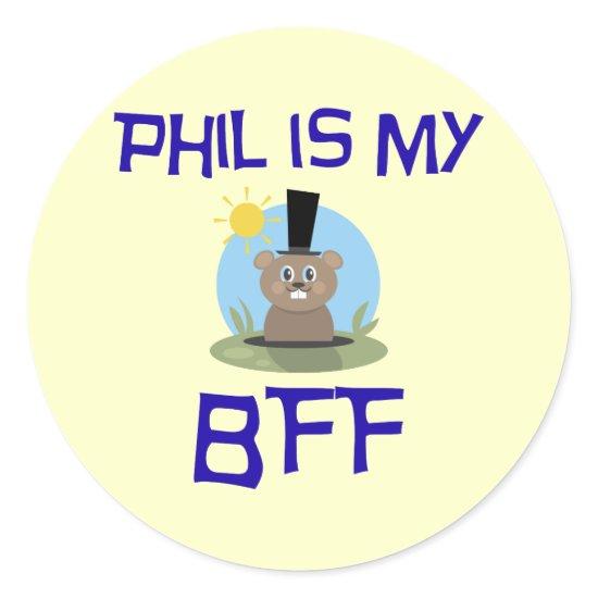 Phil is my BFF Classic Round Sticker