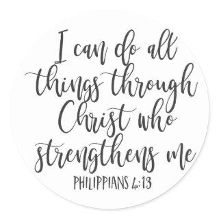 Philippians 4:13 I can do all things Classic Round Sticker