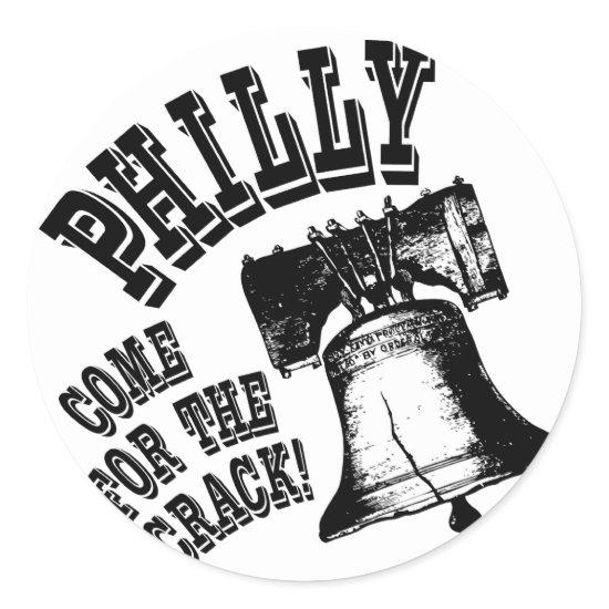 Philly - Come for the Crack! Classic Round Sticker