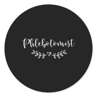 Phlebotomist Phlebotomy Technician Classic Round Sticker