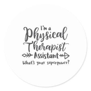 Physical Therapist Assistant, PTA Classic Round Sticker