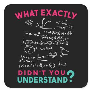 Physics Math Formula Joke Square Sticker