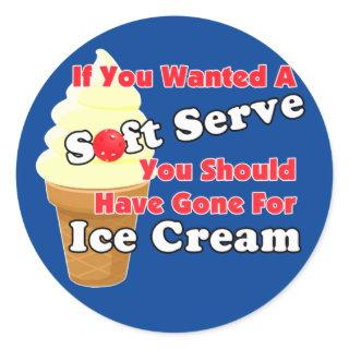 Pickleball Soft Serve? Go for Ice Cream Instead Classic Round Sticker