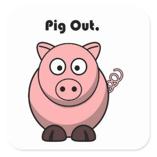 Pig Out Pink Piggy or Hog Barbeque Cartoon Square Sticker