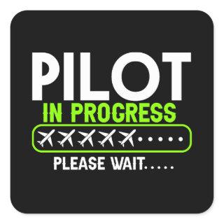 Pilot in Progress Loading Flight School Square Sticker