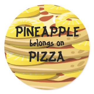 Pineapple belongs on Pizza Stickers