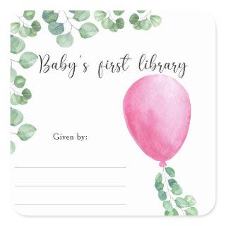 Pink balloon greenery  - Baby's first library Square Sticker