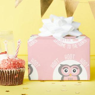 Pink Cute Owl Hoot Hoot Welcome to the World