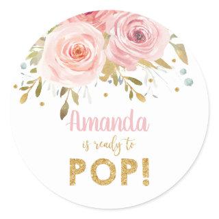 Pink Floral Baby Shower She's Ready to Pop Favor Classic Round Sticker