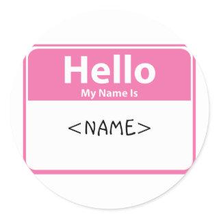 Pink Hello My Name is, <NAME> Classic Round Sticker