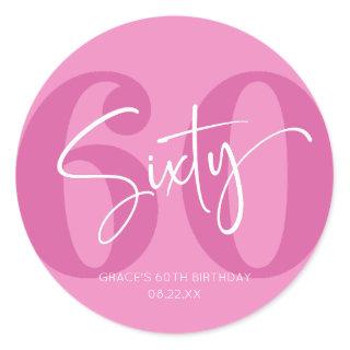 Pink Sixty 60th Sixtieth Birthday Party Favor Classic Round Sticker
