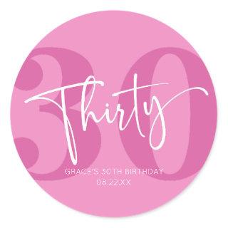 Pink Thirty 30th Thirtieth Birthday Party Favor Classic Round Sticker