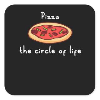 Pizza Sayings Lover Foodie Square Sticker