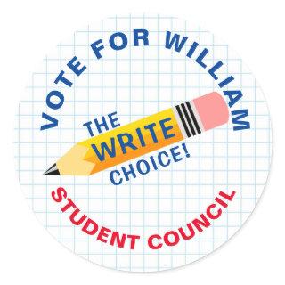 Playful Vote for Class President: WRITE choice Classic Round Sticker