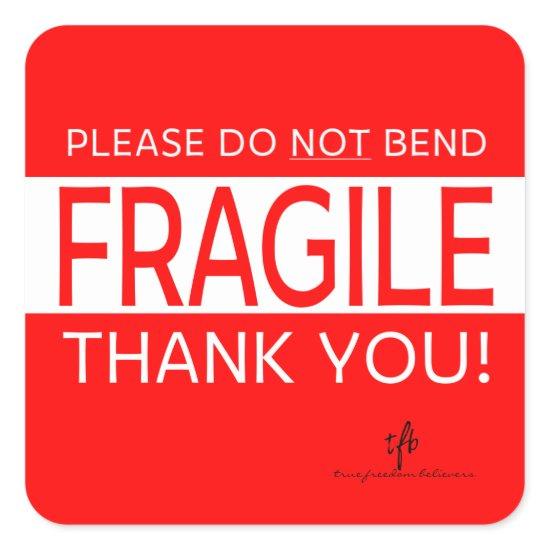 Please Do NOT Bend and Thank You 1  Square Sticker