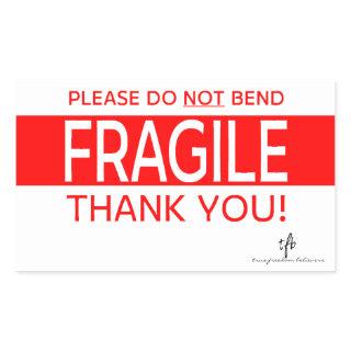 Please Do NOT Bend and Thank You 2 Rectangular Sti Rectangular Sticker