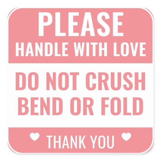 Please Handle With Love | Do Not Bend | Thank You Square Sticker