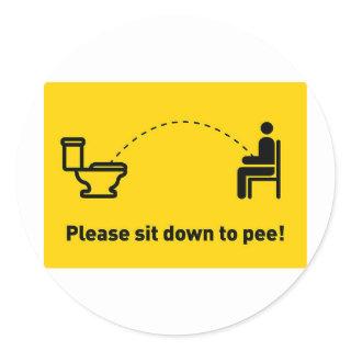 Please sit down to pee classic round sticker