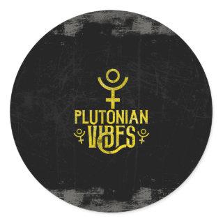 Plutonian Vibes Scorpio Astrology Zodiac Pluto Classic Round Sticker