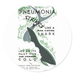 Pneumonia Strikes Classic Round Sticker