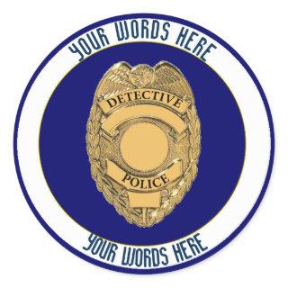 Police Detective Badge Custom Classic Round Sticker