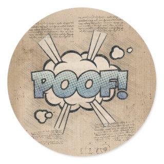 POOF! Vintage Comic Book Steampunk Pop Art Classic Round Sticker