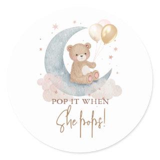 Pop It When She Pops Teddy Bear Baby Shower Classic Round Sticker