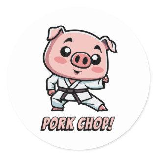 Pork Chop! Cute Cartoon Karate Pig Pun Classic Round Sticker