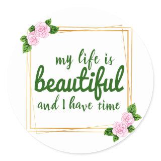positive affirmations for work and life acceptance classic round sticker
