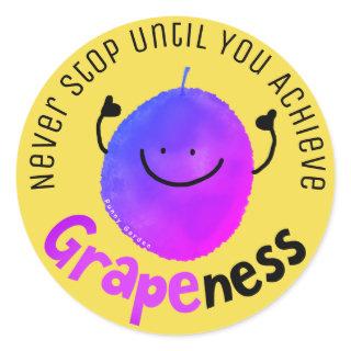 Positive Grape Pun - Achieve Grapeness Classic Round Sticker