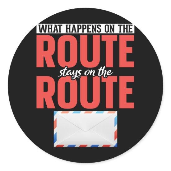 Postal Worker Funny Mail Carrier Classic Round Sticker