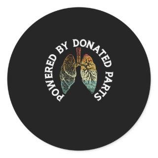 Powered By Donated Parts Lung Transplant Warrior Classic Round Sticker