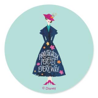 Practically Perfect in Every Way Classic Round Sticker