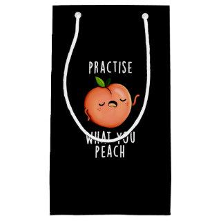 Practise What You Peach Positive Fruit Pun Dark BG Small Gift Bag