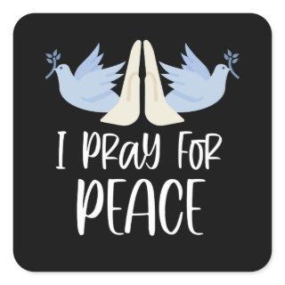 Pray For Peace Dove Praying Hands Square Sticker