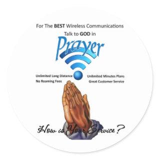 Prayer: Wireless Communication Classic Round Sticker