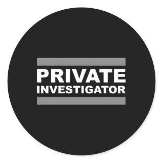 Private Investigator Classic Round Sticker